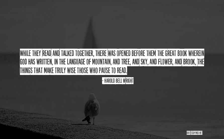 Flower And God Quotes By Harold Bell Wright Flower And God Quotes By Harold Bell Wright