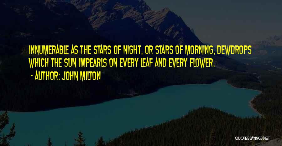 Flower And Quotes By John Milton