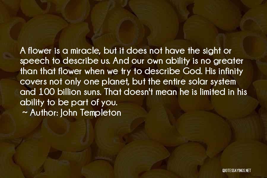 Flower And Quotes By John Templeton