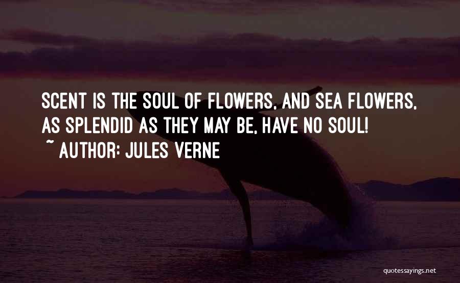 Flower And Quotes By Jules Verne