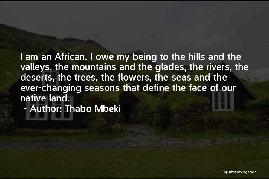 Flower And Quotes By Thabo Mbeki