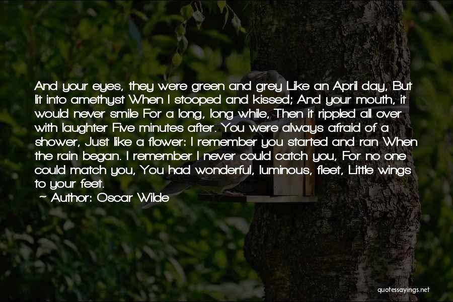 Flower And Rain Quotes By Oscar Wilde