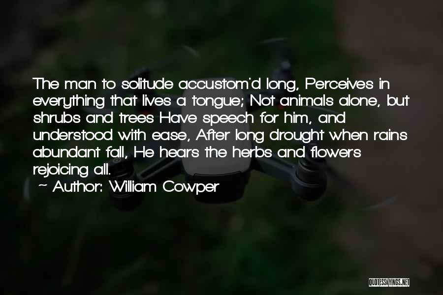 Flower And Rain Quotes By William Cowper