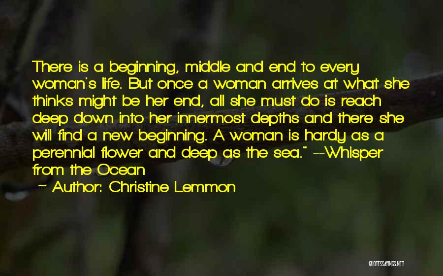 Flower And Woman Quotes By Christine Lemmon