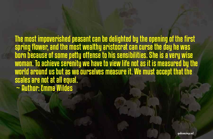 Flower And Woman Quotes By Emma Wildes