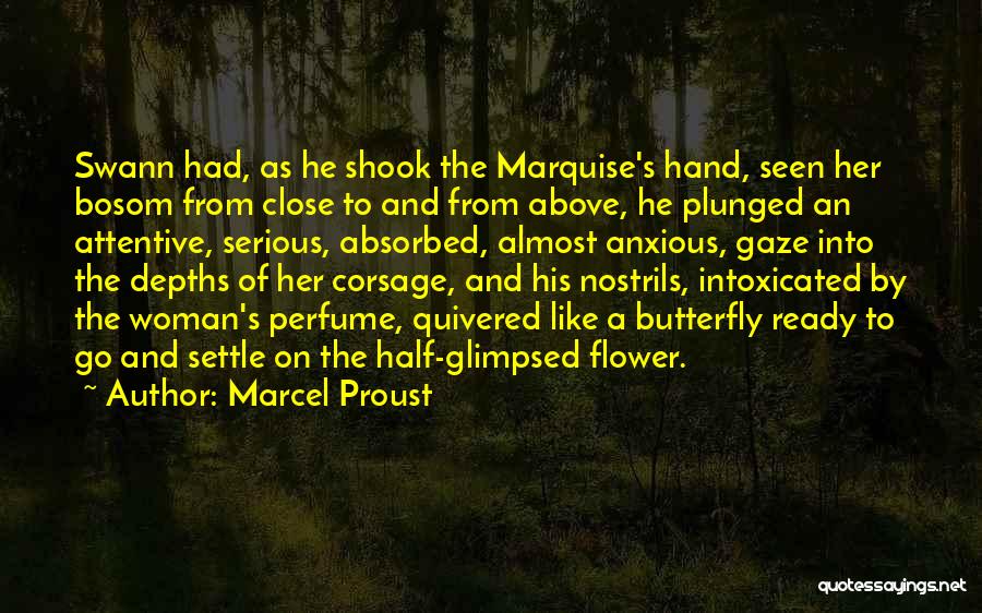 Flower And Woman Quotes By Marcel Proust