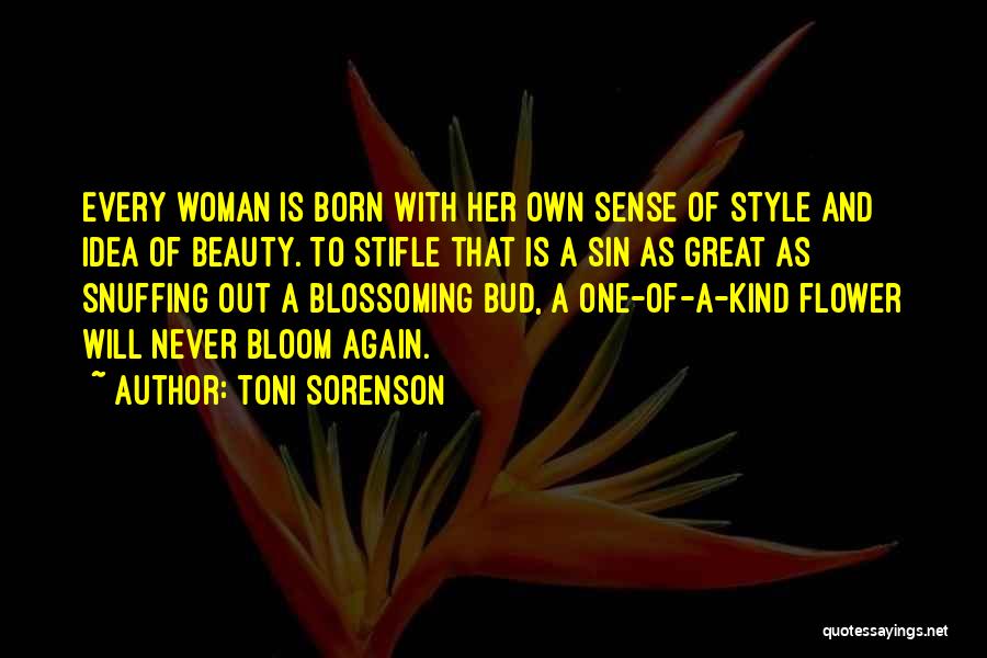 Flower And Woman Quotes By Toni Sorenson