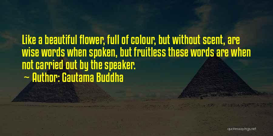 Flower Beautiful Quotes By Gautama Buddha