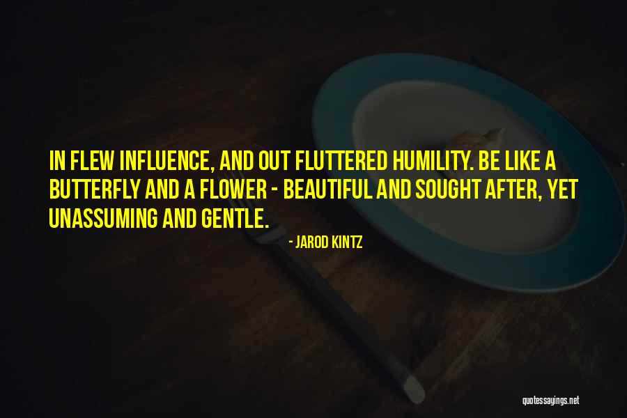 Flower Beautiful Quotes By Jarod Kintz Flower Beautiful Quotes By Jarod Kintz