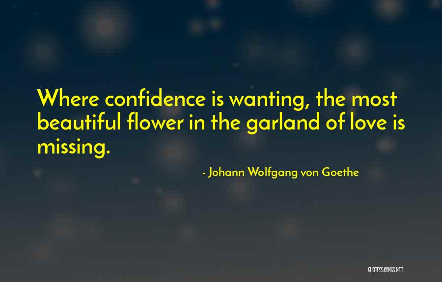 Flower Beautiful Quotes By Johann Wolfgang Von Goethe