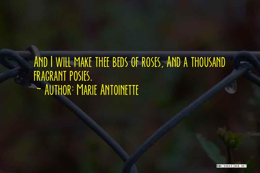 Flower Bed Quotes By Marie Antoinette