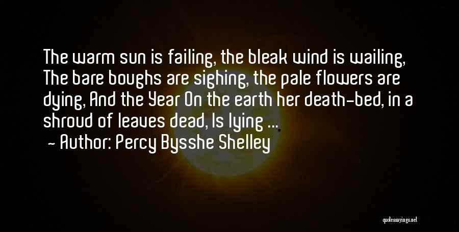 Flower Bed Quotes By Percy Bysshe Shelley