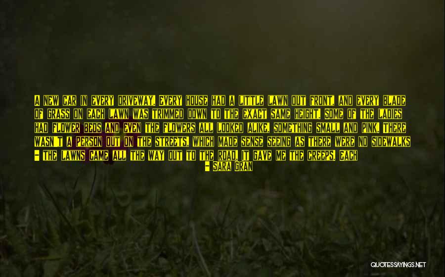 Flower Beds Quotes By Sara Gran Flower Beds Quotes By Sara Gran