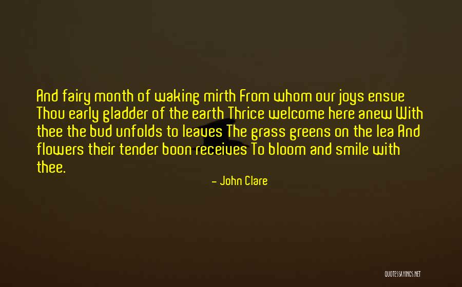 Flower Bloom Quotes By John Clare Flower Bloom Quotes By John Clare