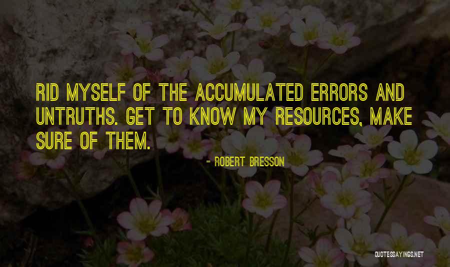 Flower Boy Tyler Quotes By Robert Bresson Flower Boy Tyler Quotes By Robert Bresson
