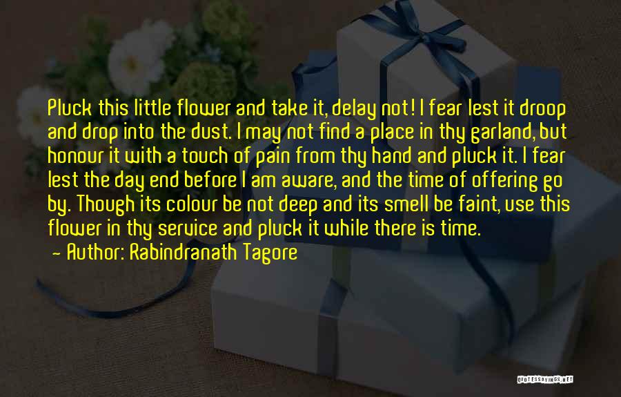 Flower Garland Quotes By Rabindranath Tagore