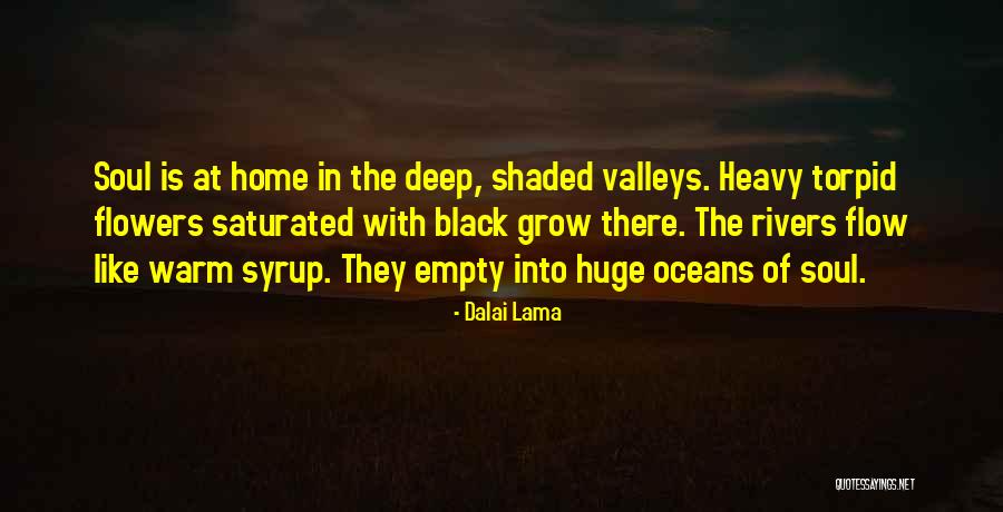 Flower Home Quotes By Dalai Lama Flower Home Quotes By Dalai Lama