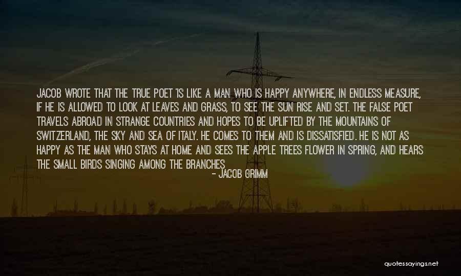 Flower Home Quotes By Jacob Grimm Flower Home Quotes By Jacob Grimm