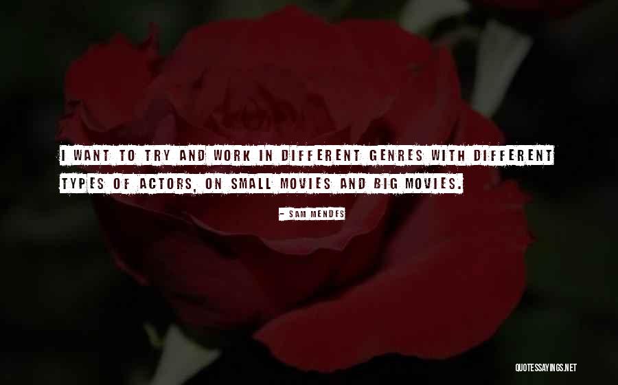 Flower Idioms Quotes By Sam Mendes Flower Idioms Quotes By Sam Mendes
