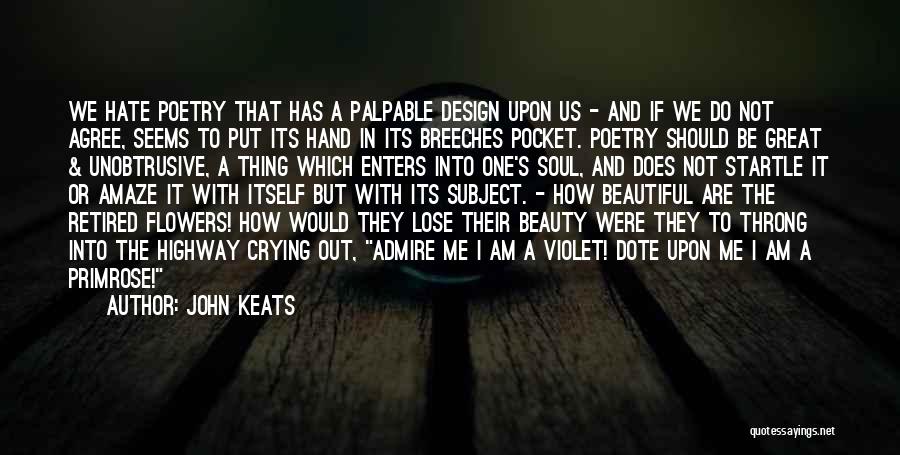 Flower In Hand Quotes By John Keats