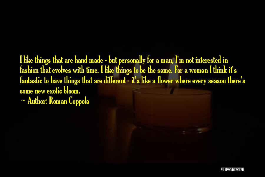 Flower In Hand Quotes By Roman Coppola