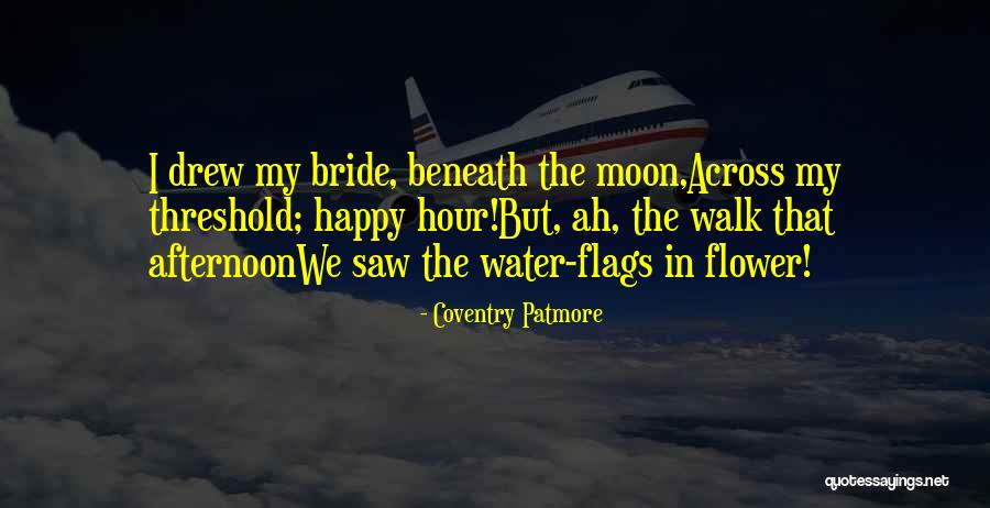 Flower In Water Quotes By Coventry Patmore