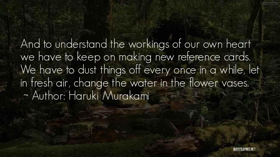 Flower In Water Quotes By Haruki Murakami