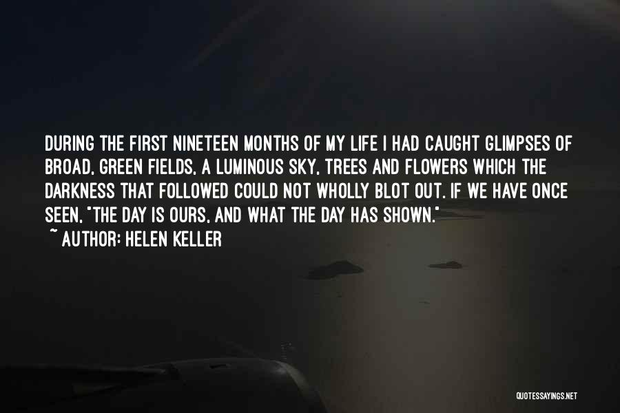 Flower Life Quotes By Helen Keller