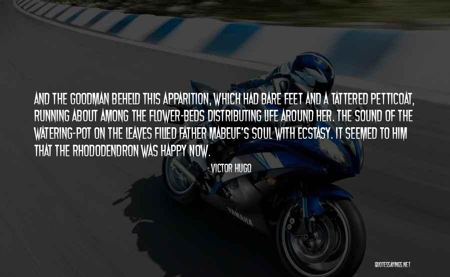 Flower Life Quotes By Victor Hugo