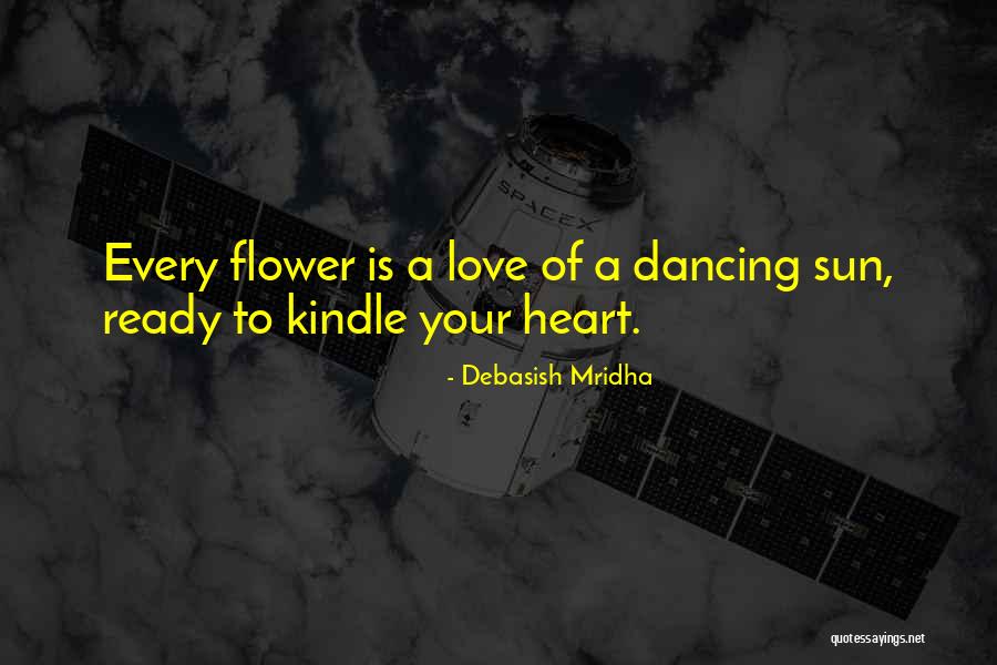 Flower Of Hope Quotes By Debasish Mridha Flower Of Hope Quotes By Debasish Mridha