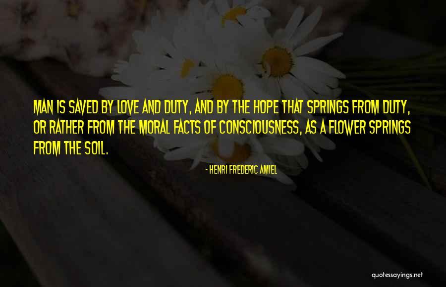 Flower Of Hope Quotes By Henri Frederic Amiel Flower Of Hope Quotes By Henri Frederic Amiel