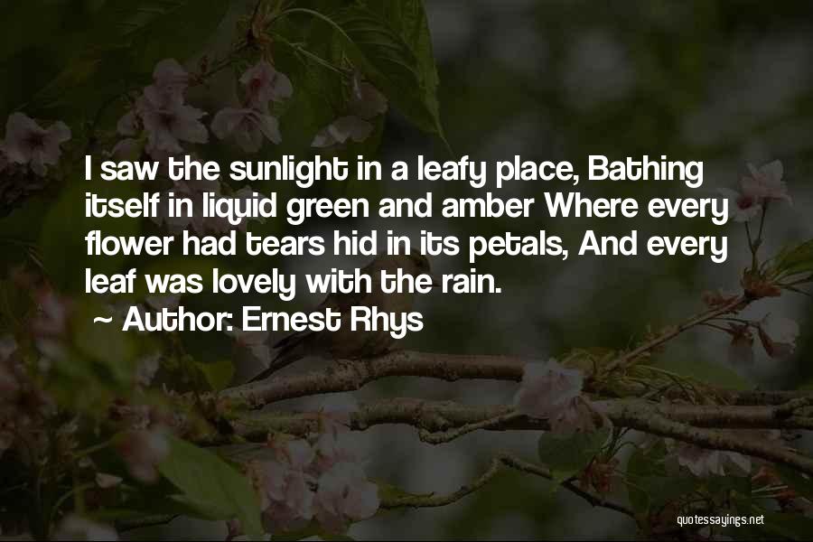 Flower Petals Quotes By Ernest Rhys