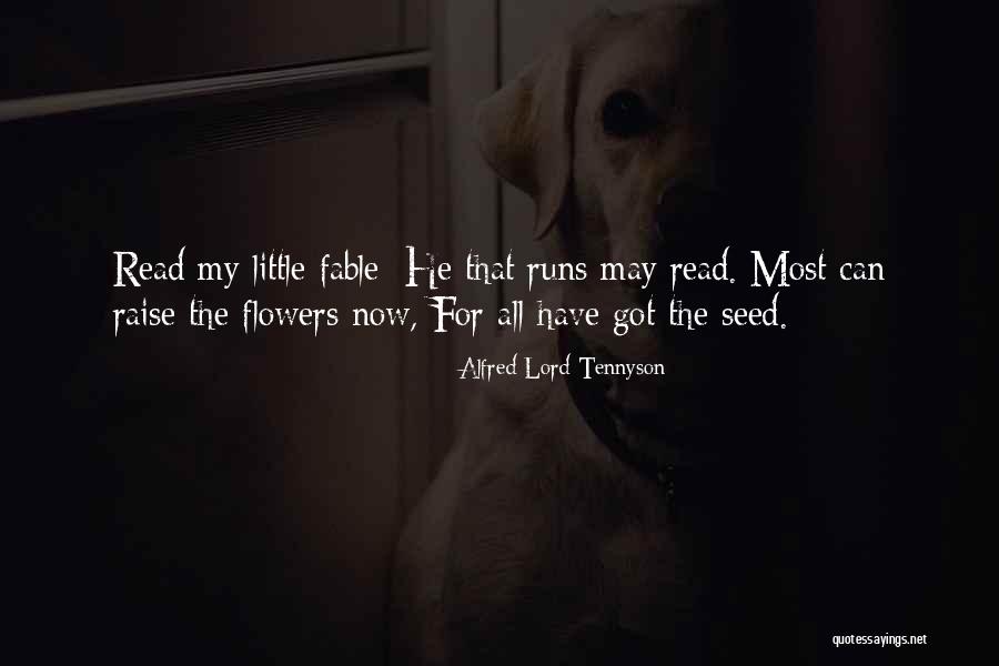 Flower Seed Quotes By Alfred Lord Tennyson Flower Seed Quotes By Alfred Lord Tennyson