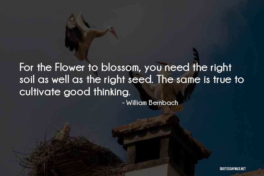 Flower Seed Quotes By William Bernbach Flower Seed Quotes By William Bernbach