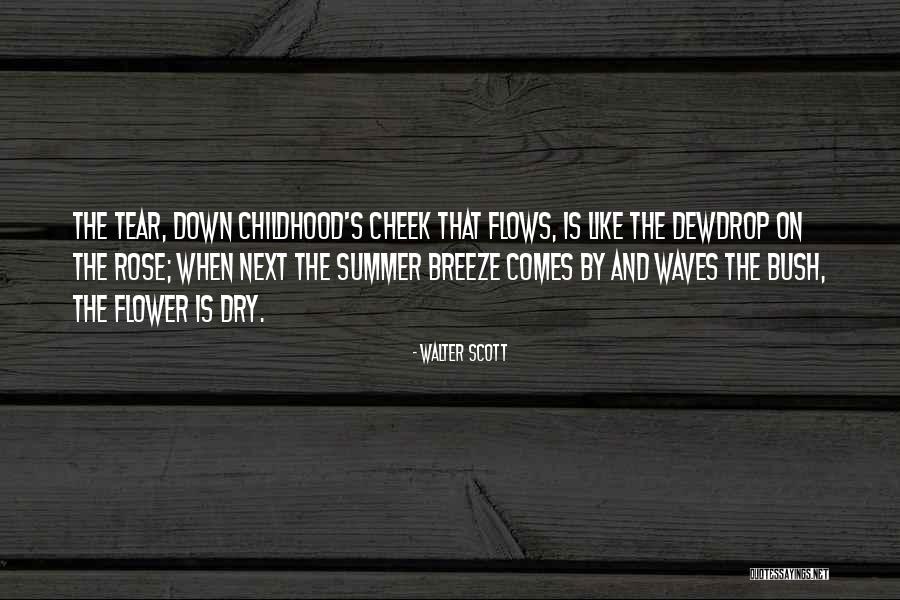 Flower Summer Quotes By Walter Scott Flower Summer Quotes By Walter Scott