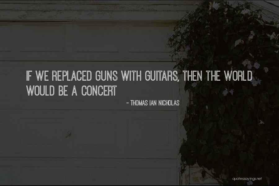 Flowered Jeans Quotes By Thomas Ian Nicholas Flowered Jeans Quotes By Thomas Ian Nicholas