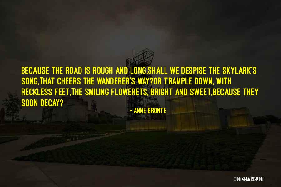 Flowerets Quotes By Anne Bronte Flowerets Quotes By Anne Bronte