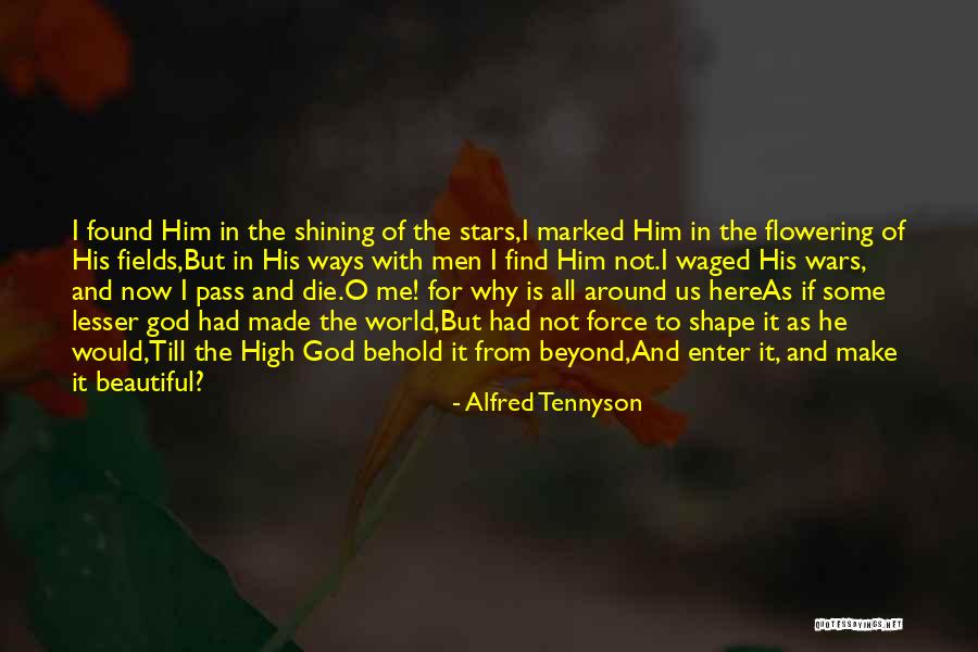 Flowering Quotes By Alfred Tennyson