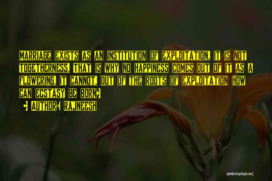 Flowering Quotes By Rajneesh