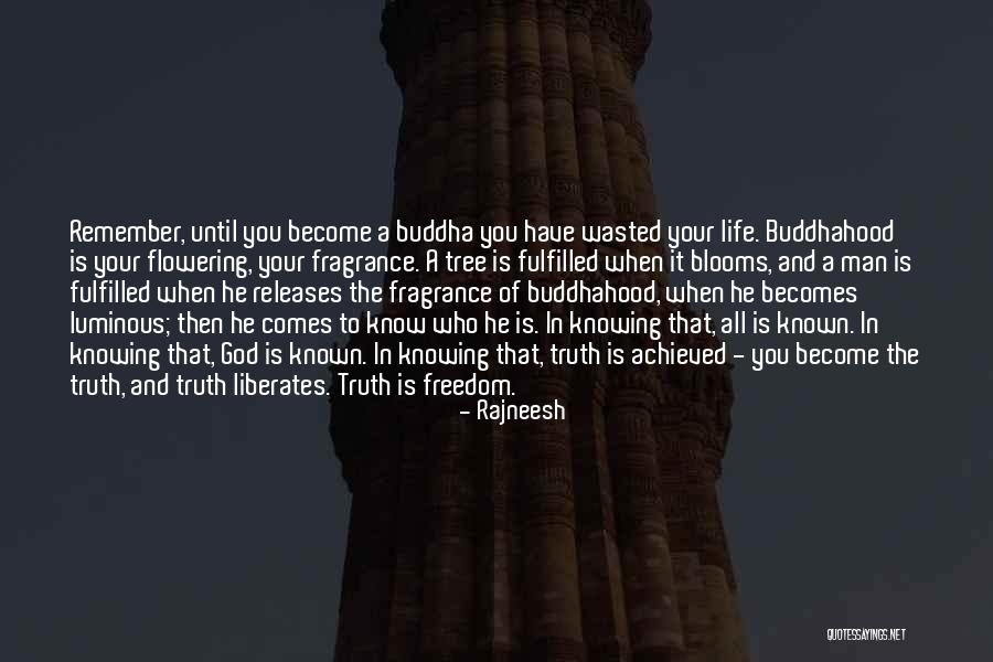 Flowering Quotes By Rajneesh Flowering Quotes By Rajneesh