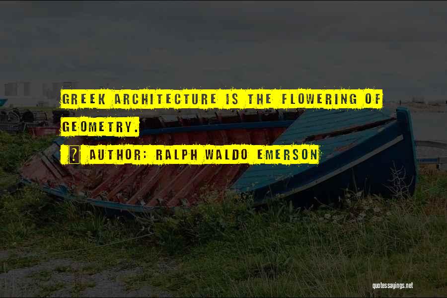 Flowering Quotes By Ralph Waldo Emerson