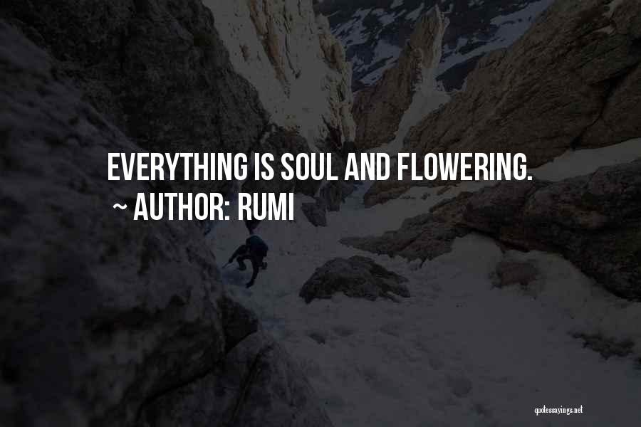 Flowering Quotes By Rumi