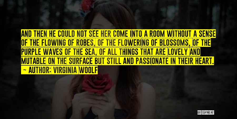 Flowering Quotes By Virginia Woolf