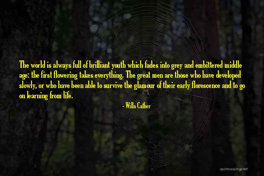 Flowering Quotes By Willa Cather