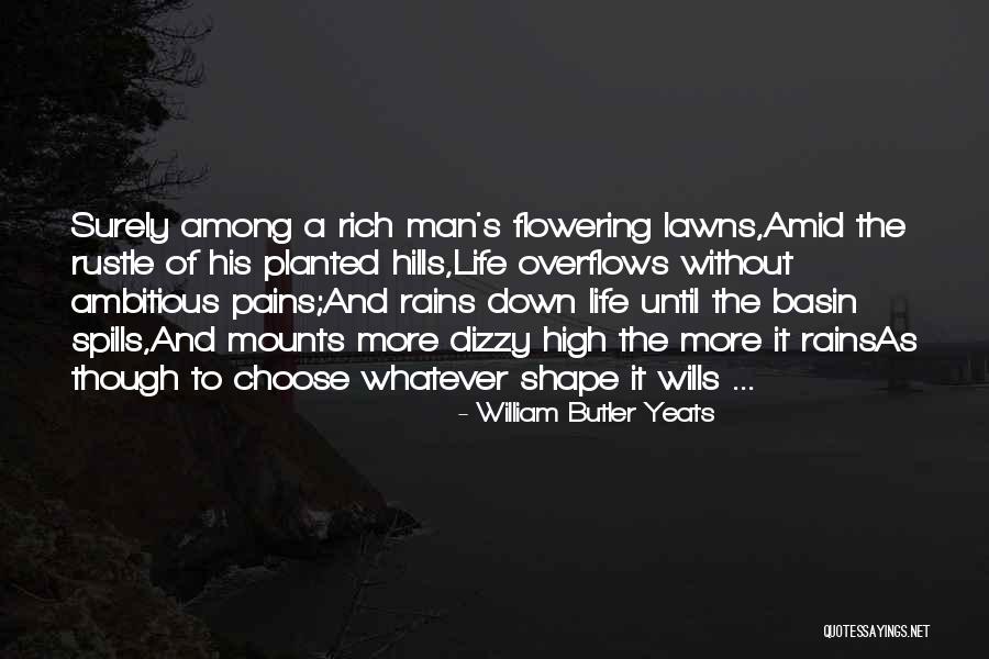 Flowering Quotes By William Butler Yeats Flowering Quotes By William Butler Yeats