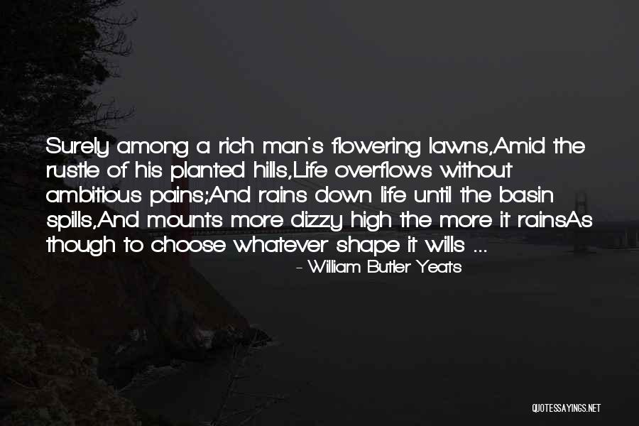 Flowering Quotes By William Butler Yeats