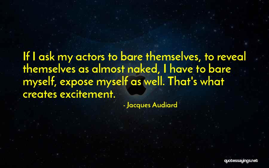 Flowering Season Quotes By Jacques Audiard Flowering Season Quotes By Jacques Audiard