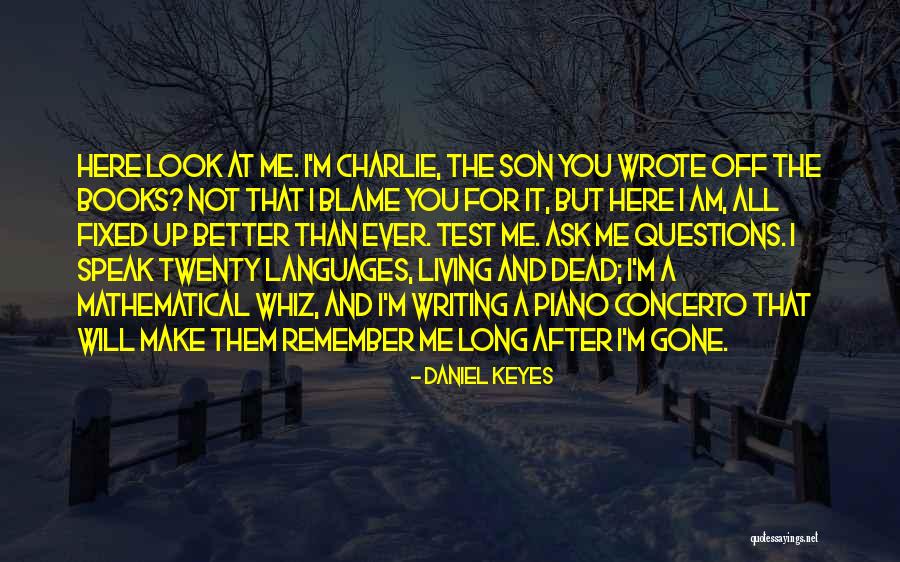 Flowers Algernon Quotes By Daniel Keyes Flowers Algernon Quotes By Daniel Keyes