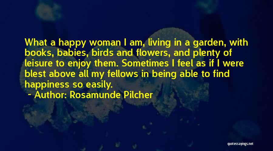 Flowers And Babies Quotes By Rosamunde Pilcher