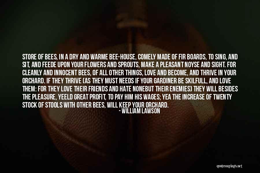 Flowers And Bee Quotes By William Lawson Flowers And Bee Quotes By William Lawson